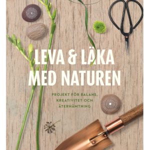 Leva & läka med naturen