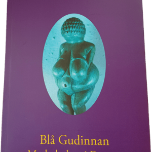 Blå Gudinnan : moderkultur i Europa