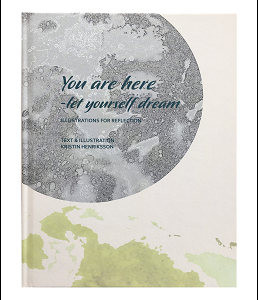 You are here – let yourself dream