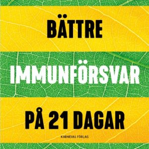 Bättre immunförsvar på 21 dagar