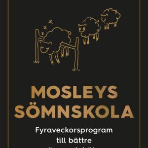 Mosleys sömnskola