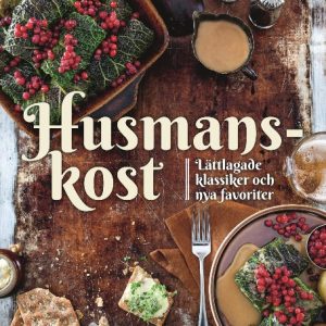 Husmanskost : lättlagade klassiker och nya favoriter
