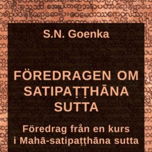 Föredragen om Satipatthana sutta