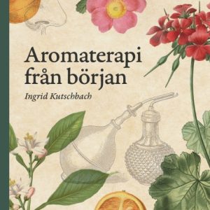 Aromaterapi från början