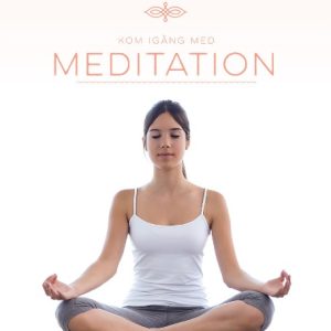 Kom igång med meditation