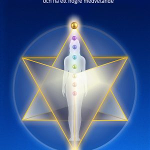 Aktivera din Merkaba och…