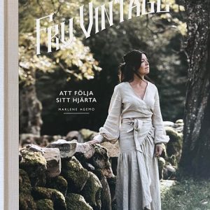 Fru Vintage : att följa sitt hjärta