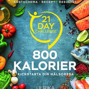 21 day challenge – 800 kalorier
