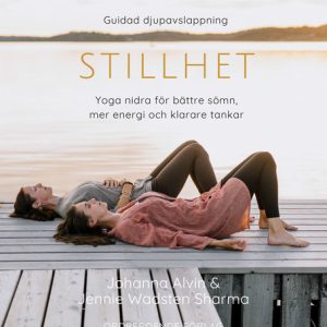 Stillhet – Yoga Nidra för bättre sömn