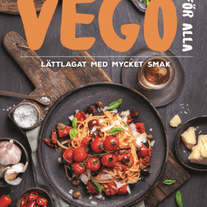 Vego för alla : lättlagat med mycket smak