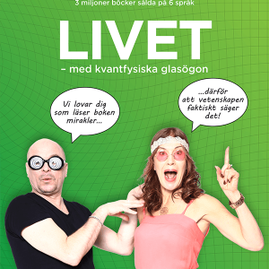Livet med kvantfysiska glasögon
