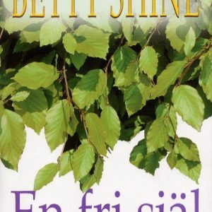 En fri själ – ger dig rätt att välja
